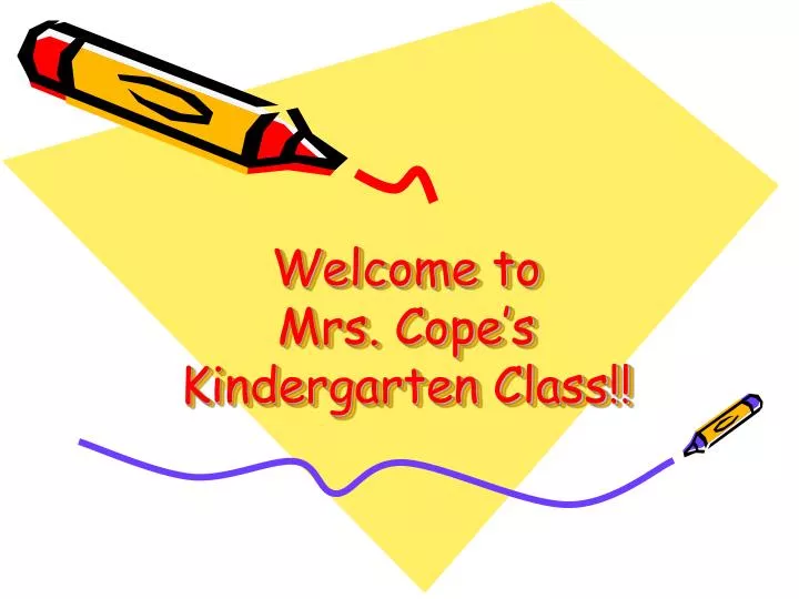 welcome to mrs cope s kindergarten class