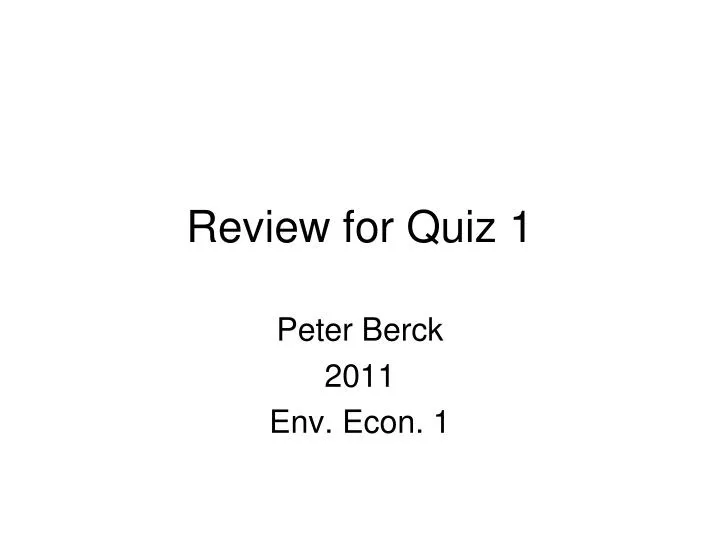 review for quiz 1