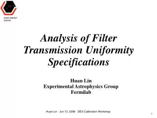 Analysis of Filter Transmission Uniformity Specifications