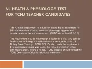 NJ Heath &amp; Physiology test for TCNJ Teacher Candidates