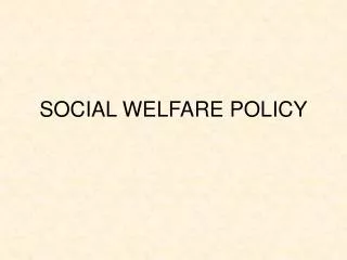 PPT - Social Policy PowerPoint Presentation, Free Download - ID:6879210