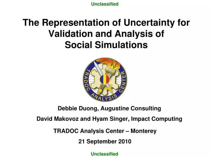 the representation of uncertainty for validation and analysis of social simulations