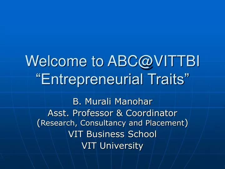 welcome to abc@vittbi entrepreneurial traits