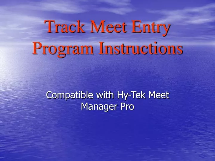 track meet entry program instructions