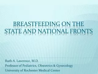 Breastfeeding on the State and National Fronts