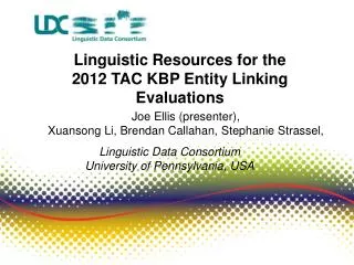 Linguistic Resources for the 2012 TAC KBP Entity Linking Evaluations