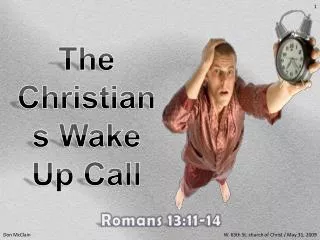 The Christians Wake Up Call