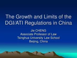 The Growth and Limits of the DGI/ATI Regulations in China