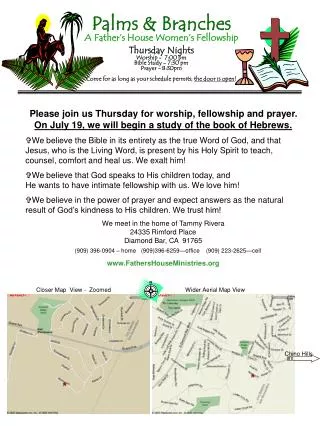 Please join us Thursday for worship, fellowship and prayer. On July 19, we will begin a study of the book of Hebrews.