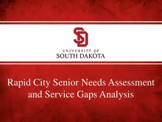 Rapid City Senior Needs Assessment and Service Gaps Analysis