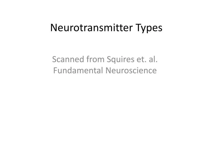 neurotransmitter types