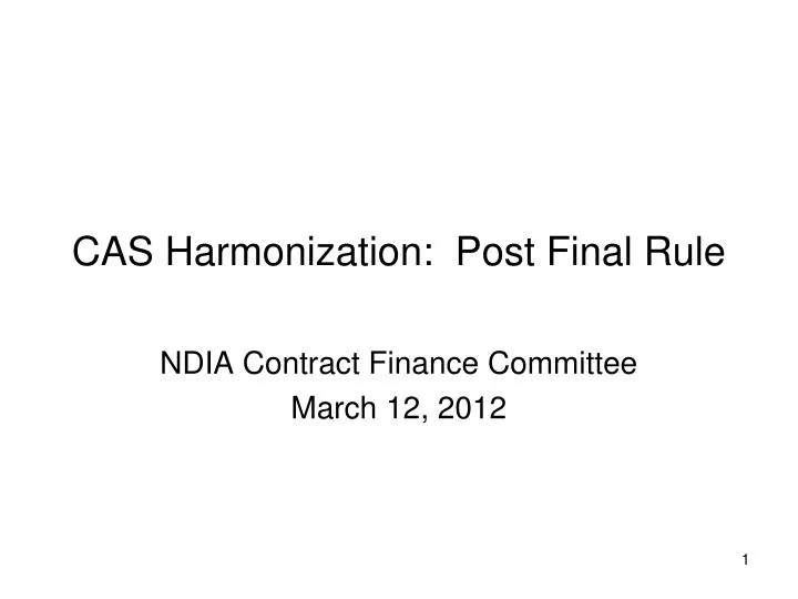 cas harmonization post final rule