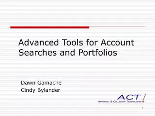 Advanced Tools for Account Searches and Portfolios