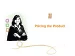 Pricing the Product - slide 1