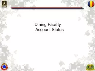 Dining Facility Account Status