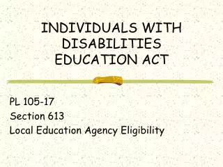 INDIVIDUALS WITH DISABILITIES EDUCATION ACT