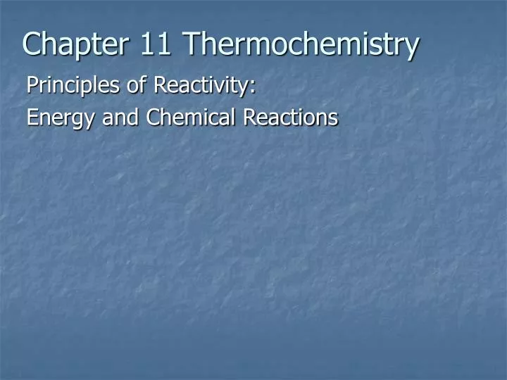 principles of reactivity energy and chemical reactions