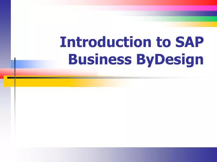 introduction to sap business bydesign