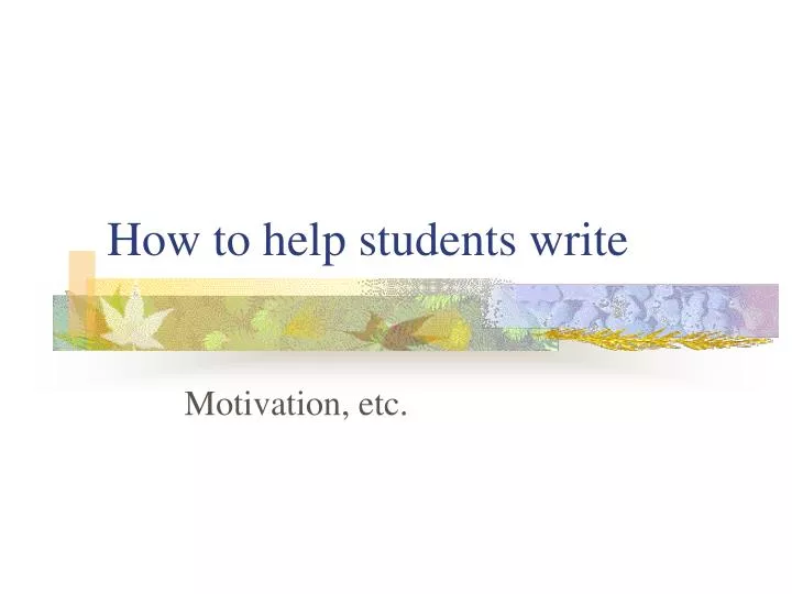 how to help students write