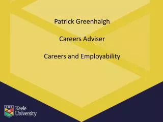 Patrick Greenhalgh Careers Adviser Careers and Employability