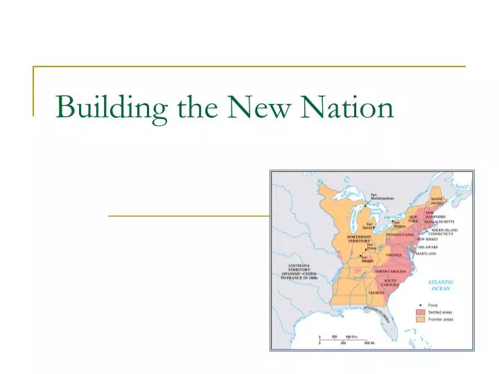 building the new nation