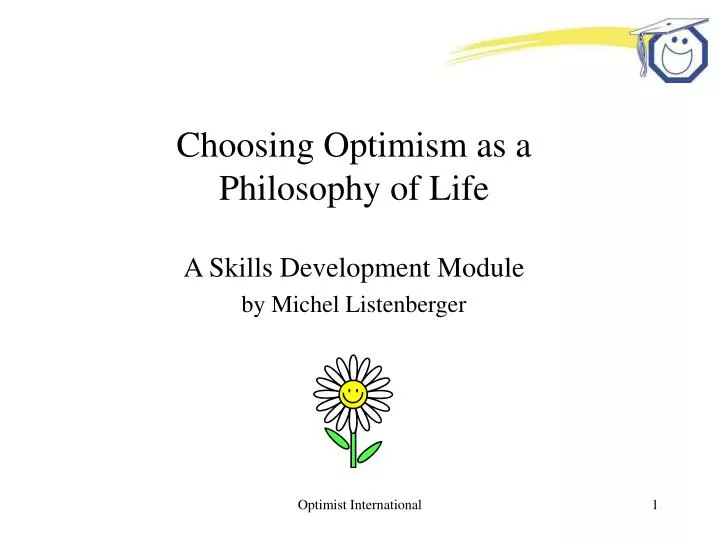 choosing optimism as a philosophy of life