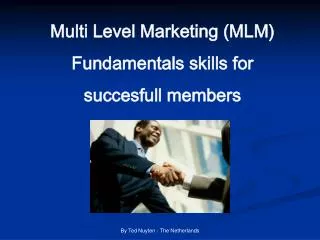 Multi Level Marketing (MLM) Fundamentals skills for succesfull members
