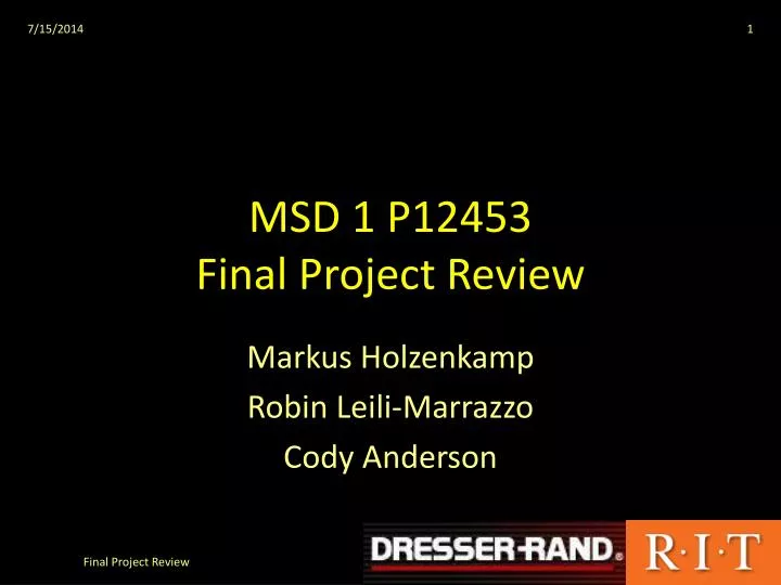 msd 1 p12453 final project review