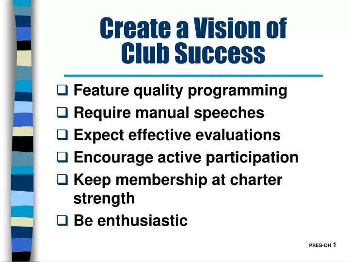 create a vision of club success
