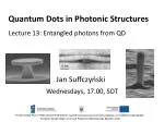 Quantum Dots in Photonic Structures - slide 1