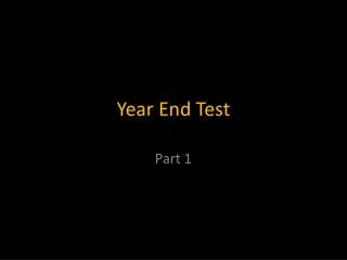Year End Test