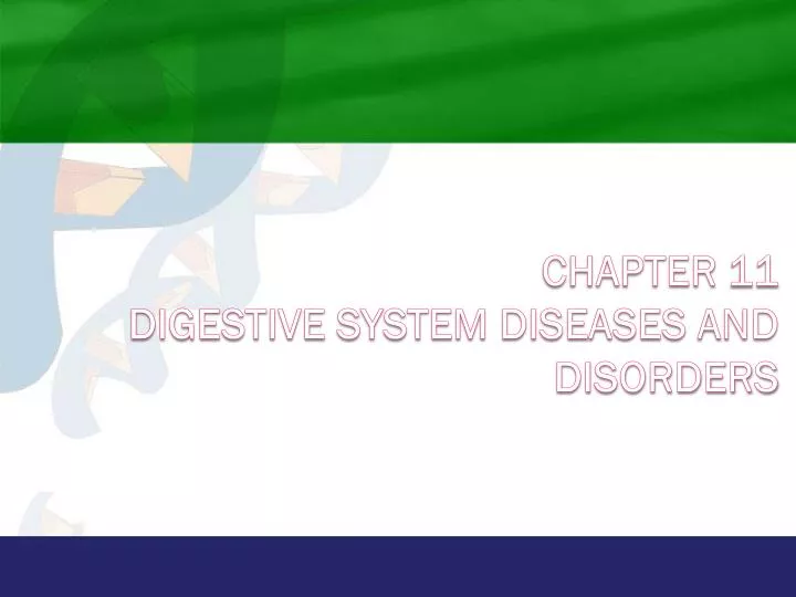 chapter 11 digestive system diseases and disorders