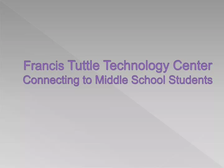 francis tuttle technology center connecting to middle school students