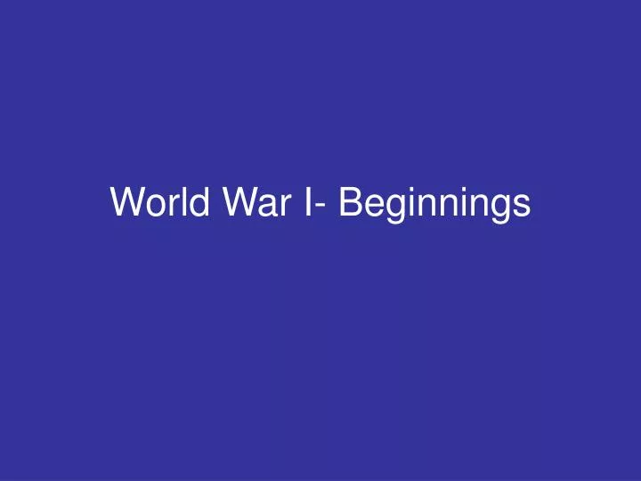 world war i beginnings
