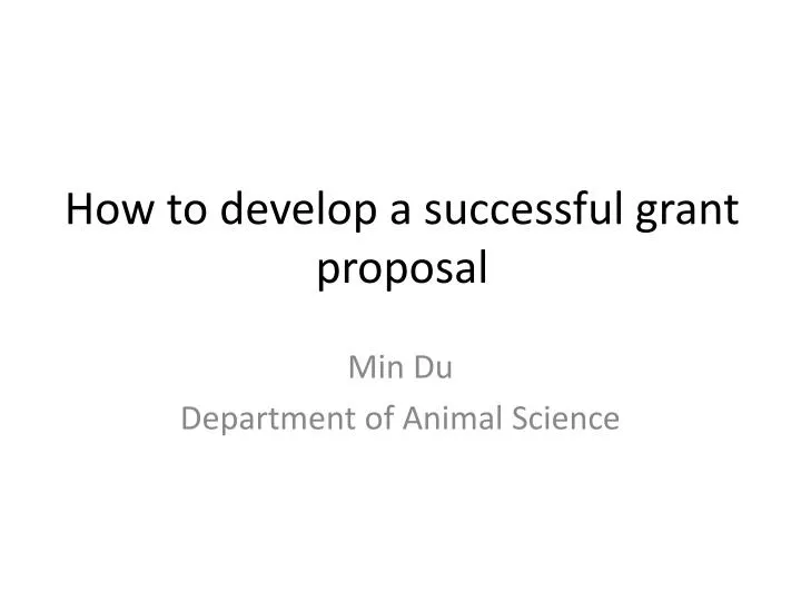 how to develop a successful grant proposal