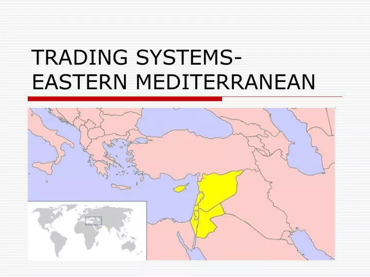 trading systems eastern mediterranean