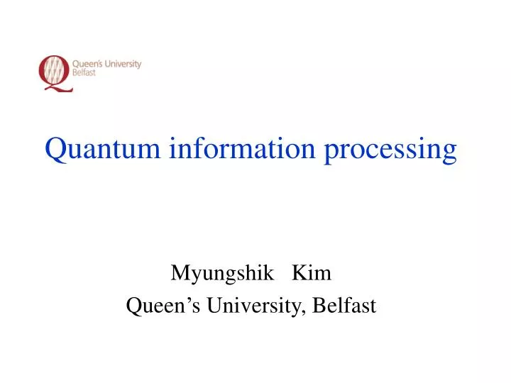 quantum information processing