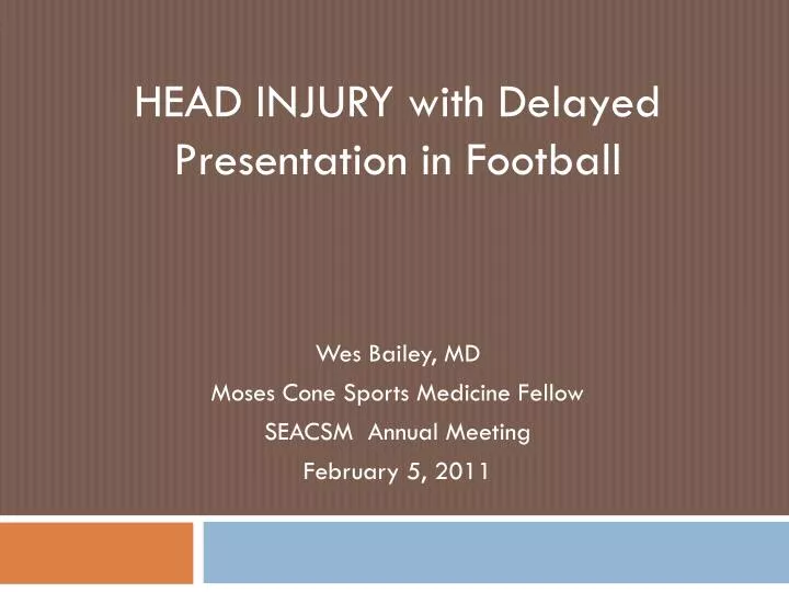 head injury with delayed presentation in football
