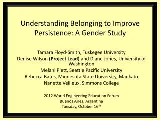 Understanding Belonging to Improve Persistence: A Gende r Study