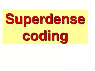 Superdense coding