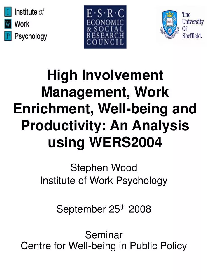 high involvement management work enrichment well being and productivity an analysis using wers2004