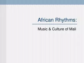 African Rhythms: