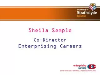 Sheila Semple Co-Director Enterprising Careers
