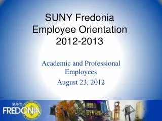 SUNY Fredonia Employee Orientation 2012-2013
