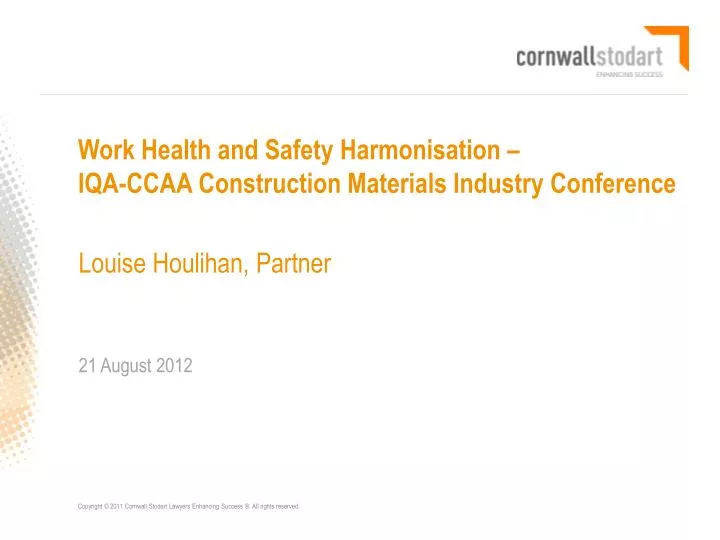 work health and safety harmonisation iqa ccaa construction materials industry conference