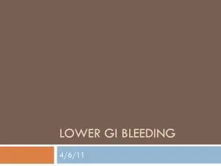 Lower GI Bleeding