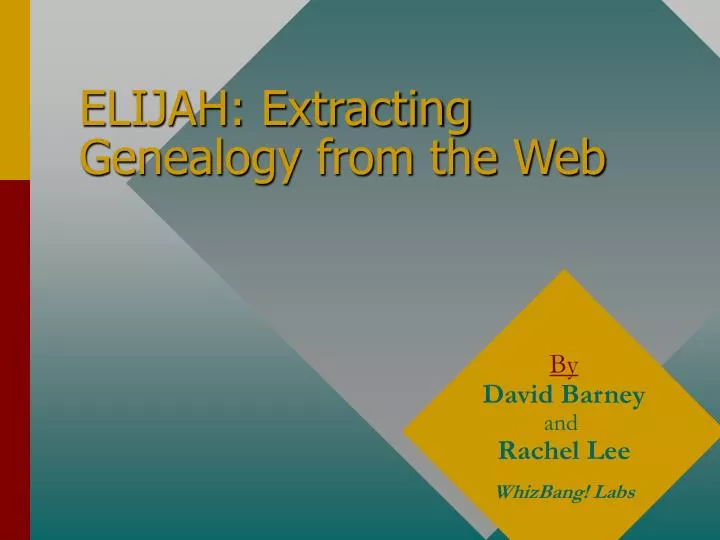 elijah extracting genealogy from the web