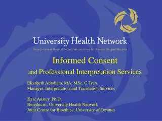 Informed Consent and Professional Interpretation Services