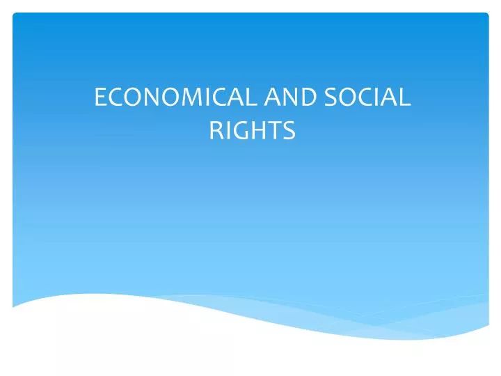 economical and social rights