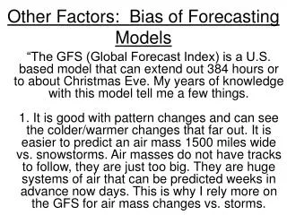Other Factors: Bias of Forecasting Models